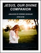 Jesus, Our Divine Companion SATB choral sheet music cover